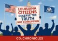 Louisiana citizens deserve the truth not corruption