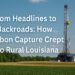 From Headlines to Backroads: How Carbon Capture Crept Into Rural Louisiana